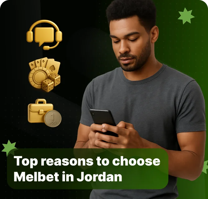 Why Choose MelBet in Jordan